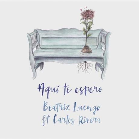 Beatriz Luengo estrena el single ‘Aquí te espero’ junto a Carlos Rivera Aquí te espero