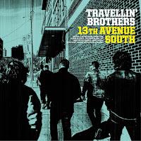 Travellin' Brothers, 13TH Avenue South