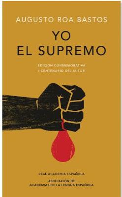 Roa Bastos. Yo el Supremo Roa Bastos. Yo el Supremo