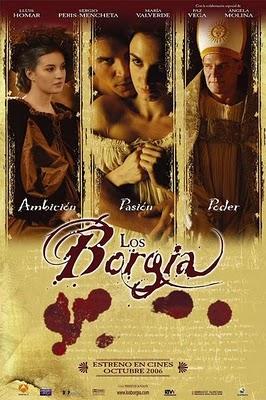 Cine Histórico: Los Borgia (Antonio Hernández, 2006)