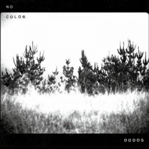 The Dodos – No Color