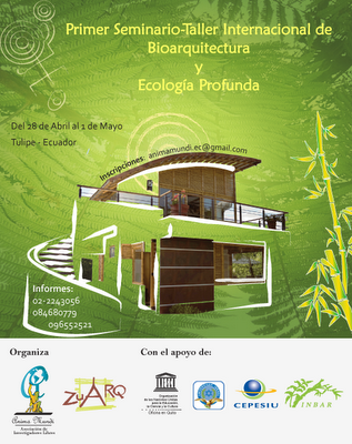 Seminario Taller de BIOARQUITECTURA Y ECOLOGIA PROFUNDA ECUADOR