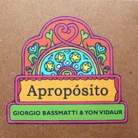 GIORGIO BASSMATTI & YON VIDAUR / APROPÓSITO
