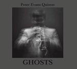 Peter Evans Quintet: Ghosts (More Is More Records, 2011)