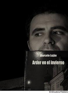 Entrevista a Marcelo Luján, autor de Arder en el invierno