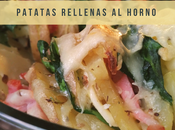 Patatas rellenas horno espinacas. Receta apañada para familias numerosas.