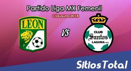 León vs Santos en Vivo – Liga MX Femenil – Viernes 26 de Enero del 2018