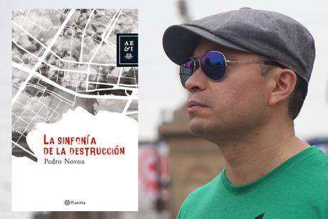 'La sinfonía de la destrucción', de Pedro Novoa