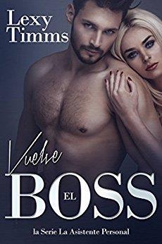 http://www.librosinpagar.info/2018/01/vuelve-el-boss-lexy-timmsdescargar.html