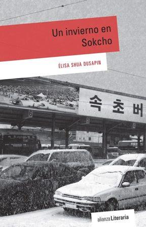 Un invierno en Sokcho - Élisa Shua Dusapin