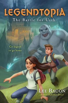 The Battle for Urth (Legendtopia #1)