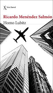 Homo Lubitz, de Ricardo Menéndez Salmón