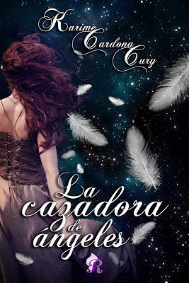 Reseña | La cazadora de ángeles, Karime Cardona Cury