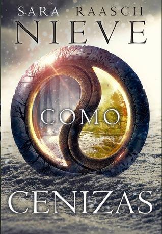 Nieve como cenizas, Sara Raasch