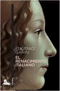 “El Renacimiento italiano”, de Eugenio Garin