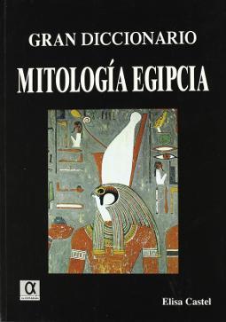 Portada de Gran diccionario de mitología egipcia