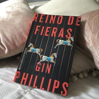 Reino de fieras • Gin Phillips || Libro