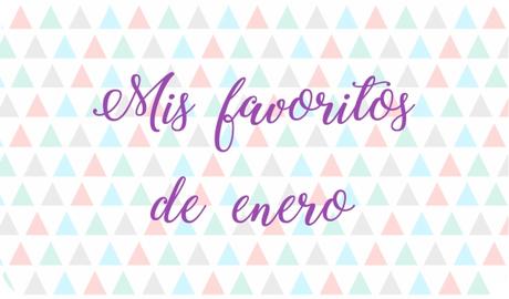 Mis favoritos de enero
