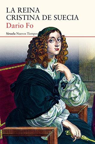 La reina Cristina de Suecia – Dario Fo,Descargar gratis http://www.librosinpagar.info/2018/01/la-reina-cristina-de-suecia-dario.html
