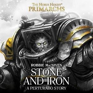 Perturabo: Stone and Iron, de Robbie MacNiven. Reseña