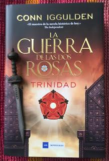 LA GUERRA DE LAS DOS ROSAS. TRINIDAD. Conn Iggulden