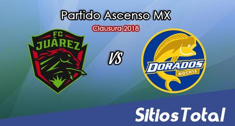 FC Juarez vs Dorados de Sinaloa en Vivo – Ascenso MX – Sábado 3 de Febrero del 2018 FC Juarez vs Dorados de Sinaloa en Vivo – Ascenso MX – Sábado 3 de Febrero del 2018