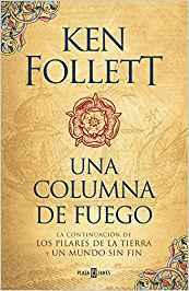 Libro Una columna de fuego, Ken Follet