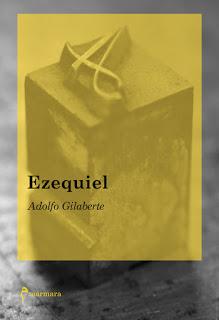 EZEQUIEL (Adolfo Gilaberte - Mármara Ediciones)
