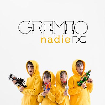 Gremio DC: Estrenan el video/single Nadie Gremio DC: Estrenan el video/single Nadie
