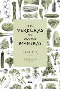 LAS VERDURAS DE MUCHAS MANERAS LAS VERDURAS DE MUCHAS MANERAS