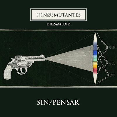 Niños Mutantes: Sin Pensar es su nuevo sencillo