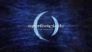 A PERFECT CIRCLE - The Doomed