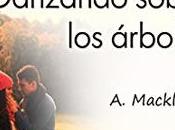 Danzando sobre árboles Macklaus