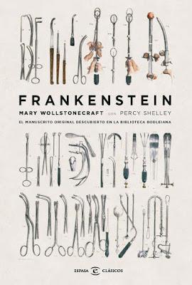 Decíamos ayer...Frankenstein. Mary Shelley.