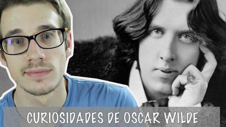 Oscar Wilde Curiosidades Escritores