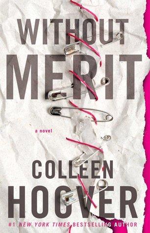 Resultado de imagen para Without Merit de Colleen Hoover