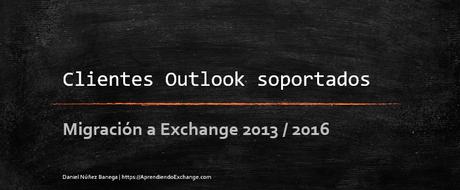 Clientes Outlook soportados en Exchange 2013 / 2016
