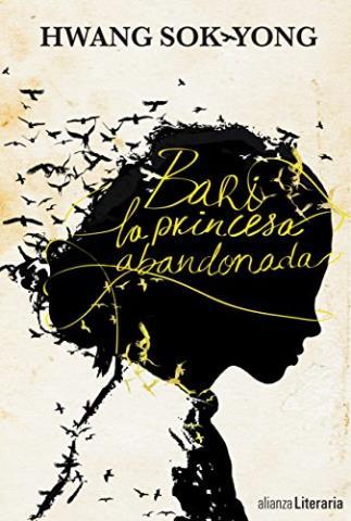 Bari, la princesa abandonada – Hwang Sok-yong,Descargar gratis http://www.librosinpagar.info/2018/02/bari-la-princesa-abandonada-hwang-sok.html