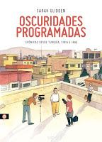 Comicperiodismo: Oscuridades Programadas, de Sarah Glidden, en ABC Color