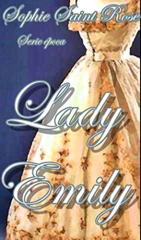 http://www.librosinpagar.info/2018/02/lady-emily-sophie-saint-rosedescargar.html
