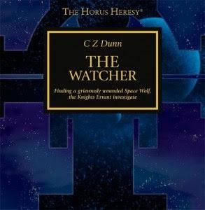 The Watcher, de C.Z Dunn. Reseña (Herejía de Horus)