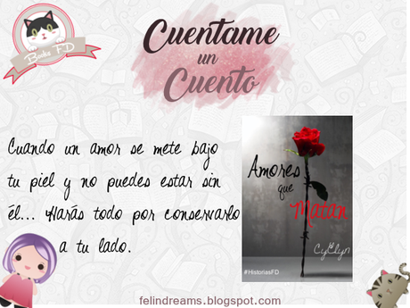 (Relato) Cuéntame un Cuento - Amores que Matan by CyElyn