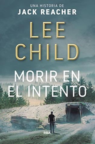 http://www.librosinpagar.info/2018/02/morir-en-el-intento-lee-childdescargar.html
