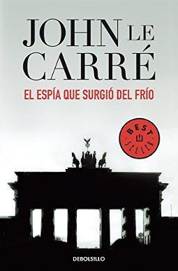 25 mejores novelas de John le Carré El espía que surgió del frío