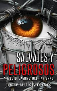 Novedad de Josep Lluís Mestres: Salvajes y peligrosos Novedad de Josep Lluís Mestres: Salvajes y peligrosos