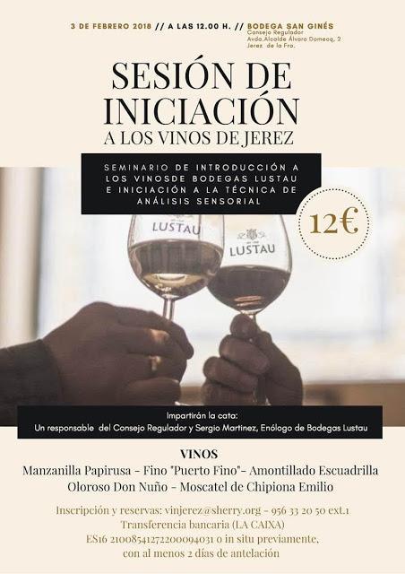 CONSEJO REGULADOR DE LAS DO: Sesión de Iniciación a los Vinos de Jerez: Bodegas Lustau: Sábado 3 de febrero de 2018