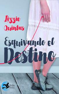 (Reseña) Esquivando el Destino by Lizzie Quintas