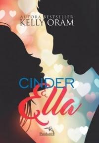 Reseña: Cinder y Ella - Kelly Oram