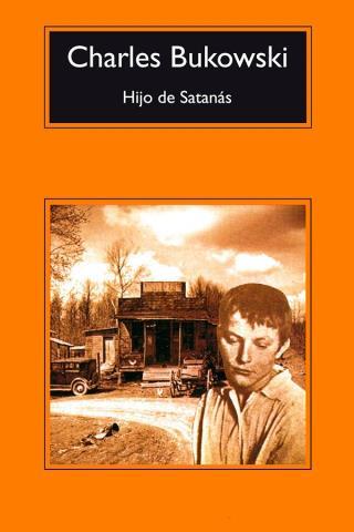 Hijo de Satanás – Charles Bukowski,Descargar gratis http://www.librosinpagar.info/2018/02/hijo-de-satanas-charles.html