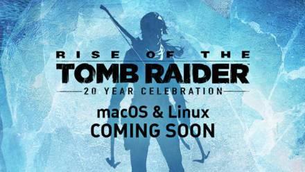 Rise of the Tomb Raider: 20 Aniversario inicia su viaje en macOS y Linux